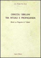 Oracoli sibillini tra rituali e propaganda. Studi su Flegonte di Tralles