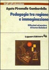 Pedagogia tra ragione e immaginazione