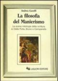 La filosofia del manierismo. La scena mitologica della scrittura in Della Porta, Bruno e Campanella