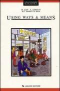 Using ways and means. Con workbook