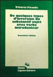 De quelques types d'inversion du substantif sujet avec verbe introducteur