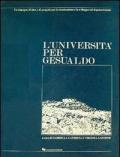 L' università per Gesualdo. Un impegno di idee e di progetti per la ricostruzione e lo sviluppo nel dopoterremoto