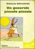 Un generale piccolo piccolo