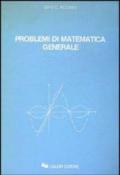 Problemi di matematica generale