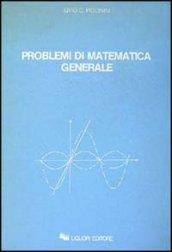 Problemi di matematica generale