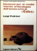 Elementi per lo studio storico-archeologico dell'antica città di Cales