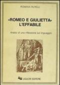 Romeo e Giulietta: l'effabile. Analisi di una riflessione sul linguaggio
