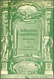 Settecento napoletano. Documenti: 2