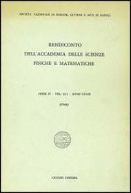 Rendiconto dell'Accademia delle scienze fisiche e matematiche. Serie IV. Vol. 51: Anno 1984.