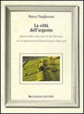 La città dell'argento