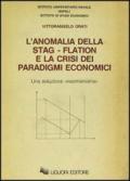 L'anomalia della stag-flation e la crisi dei paradigmi economici