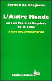 L'autre monde ou les états et empires de la lune