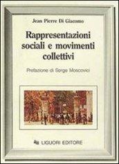 Rappresentazioni sociali e movimenti collettivi