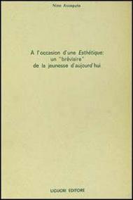 A l'occasion d'une esthétique. Un breviarie de la jeunesse d'aujourd'hui