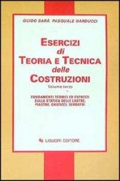 Esercizi di teoria e tecnica delle costruzioni: 3