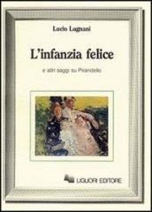 L'infanzia felice e altri saggi su Pirandello