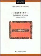 Strutture. Corso di storia per il biennio. 2.