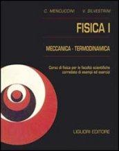 Fisica 1. Meccanica termodinamica. Corso di fisica per le facoltà scientifiche. Con esempi ed esercizi