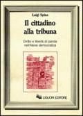 Il cittadino alla tribuna. Diritto e libertà di parola nell'Atene democratica