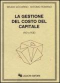 La gestione del costo del capitale (Roi e Roe)