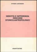 Identità e differenza: percorsi storico-antropologici
