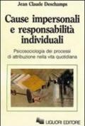 Cause impersonali e responsabilità individuali. Psicosociologia dei progressi di attribuzione nella vita quotidiana