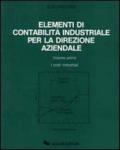 Elementi di contabilità industriale per la direzione aziendale: 1