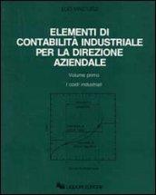 Elementi di contabilità industriale per la direzione aziendale: 1