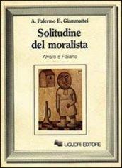 La Solitudine del moralista. Alvano e Flaiano