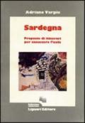 Sardegna. Proposte di itinerari per conoscere l'isola