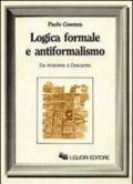 Logica formale e antiformalismo (Da Aristotele a Descartes)