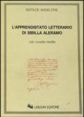 L'apprendistato letterario di Sibilla Aleramo. Con novelle inedite