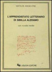 L'apprendistato letterario di Sibilla Aleramo. Con novelle inedite