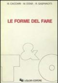 Le forme del fare