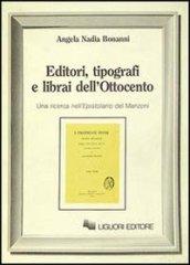 Editori, tipografi e librai dell'Ottocento. Una ricerca nell'Epistolario del Manzoni