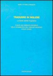 Tradurre in inglese. La sesta abilità linguistica. Con due cassette