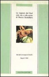 Le ragioni del Sud nella vita e nella poesia di Rocco Scotellaro. Atti del Convegno di studio (Napoli, 30-31 marzo 1984)