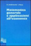 Matematica generale con applicazioni all'economia