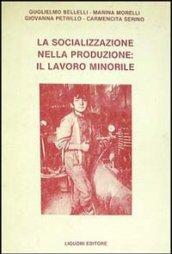 La socializzazione nella produzione: il lavoro minorile