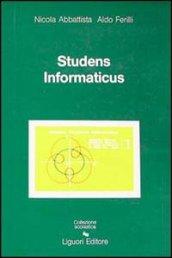 Studens informaticus. Avviamento alla cultura informatica