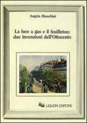 La luce a gas e il feuilleton: due invenzioni dell'Ottocento