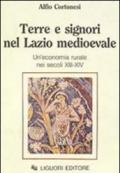 Terre e signori nel Lazio medioevale. Un'economia rurale nei secoli XIII-XIX