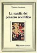 La nascita del pensiero scientifico
