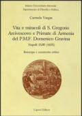 Vita e miracoli di s. Gregorio arcivescovo e primate di Armenia, del PMF Domenico Gravina. Napoli 1630 (1655)