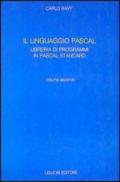 Il linguaggio Pascal. Con floppy disk: 2