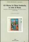 Gli Sforza, la Chiesa lombarda, la corte di Roma. Strutture e pratiche beneficiarie nel ducato di Milano (1450-1535)