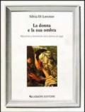 La donna e la sua ombra. Maschile e femminile nella donna di oggi
