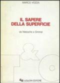 Il sapere della superficie. Da Nietzsche a Simmel