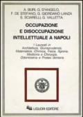 Occupazione e disoccupazione intellettuale a Napoli