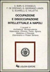 Occupazione e disoccupazione intellettuale a Napoli